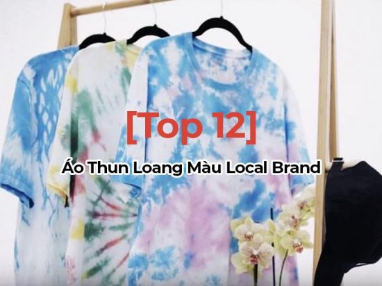 Top 12 áo thun loang màu local brand cực đỉnh nhất định phải sở hữu
