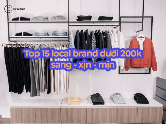 Top 15 thương hiệu local brand dưới 200k giá sinh viên sang - xịn - mịn